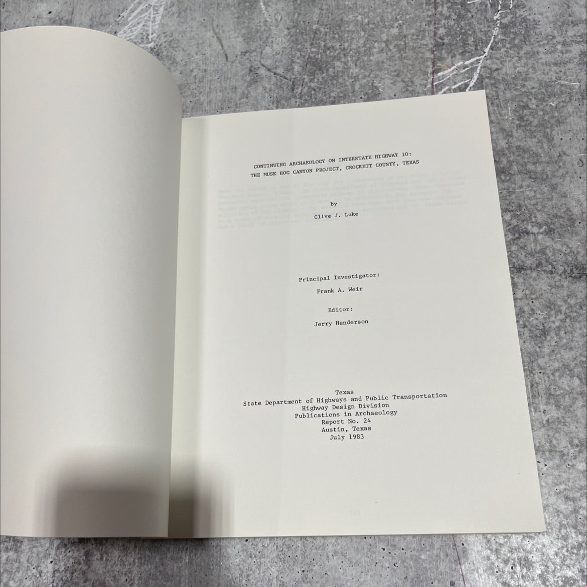 continuing archaeology on interstate highway 10: the musk hog canyon project, crockett county, texas book, by Clive J. image 2