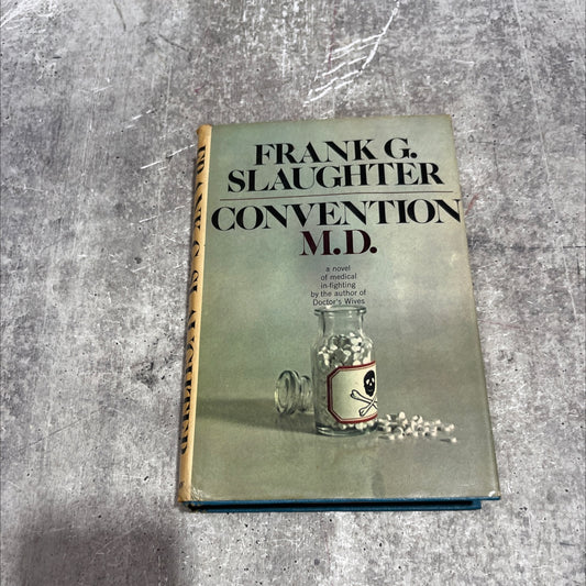 convention, m.d. book, by frank g. slaughter, 1972 Hardcover image 1