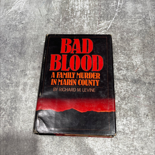 cooja bad blood a family murder in marin county book, by richard m. levine, 1975 Hardcover image 1