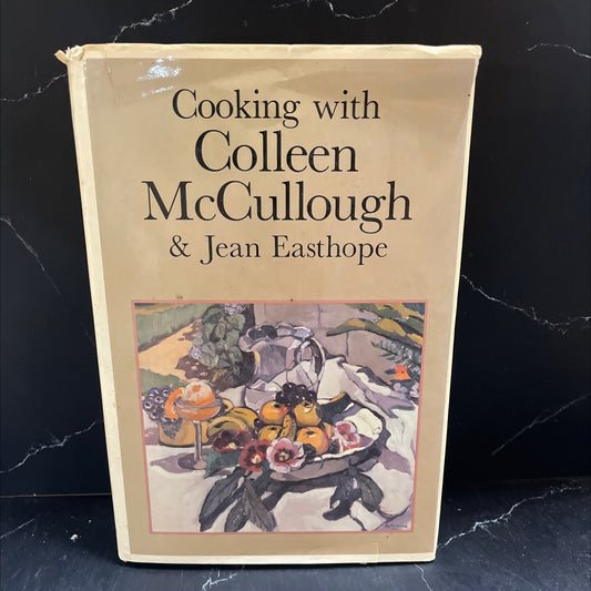cooking with colleen mccullough and jean easthope book, by Colleen McCullough, Jean Easthope, 1982 Hardcover image 1