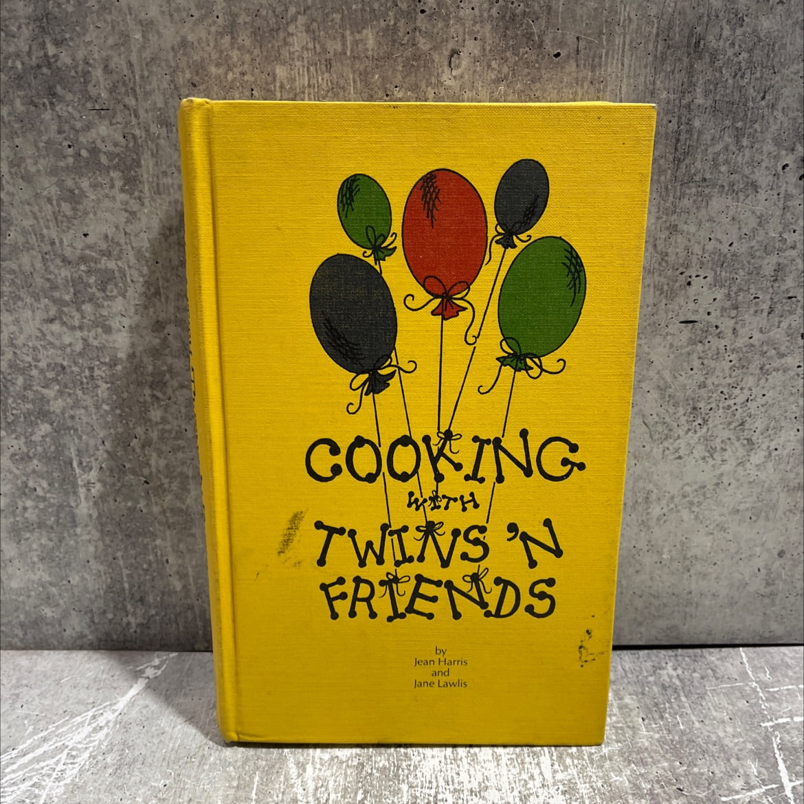 cooking with twins 'n friends book, by Jean Harris and Jane Lawlis, 1982 Hardcover image 1