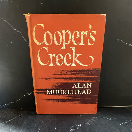 cooper's creek book, by alan moorehead, 1965 Hardcover image 1