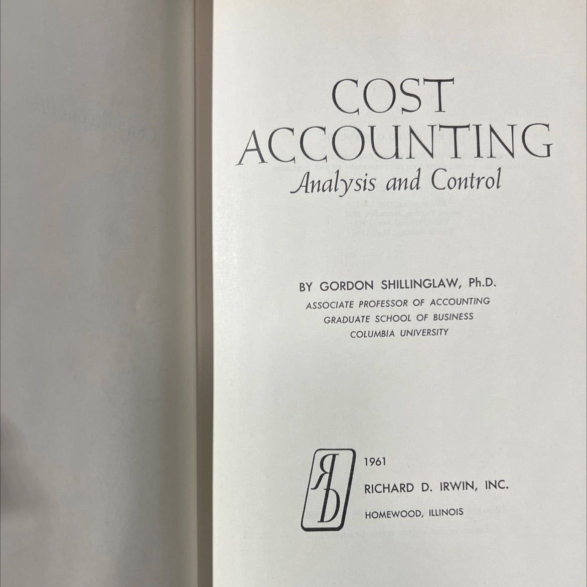 cost accounting analysis and control book, by gordon shillinglaw, 1966 Hardcover image 2