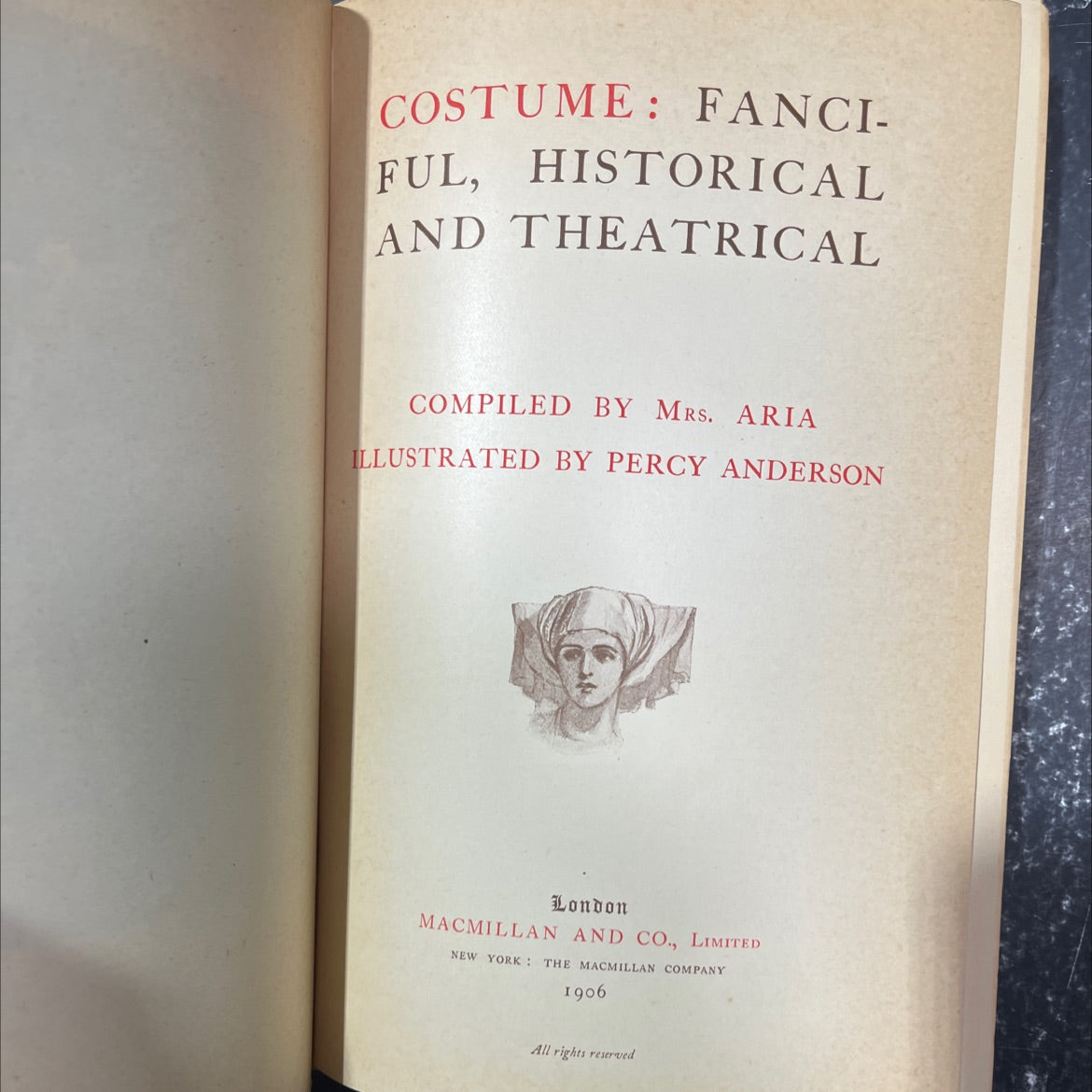 costume: fanciful, historical and theatrical book, by mrs. aria, 1906 Hardcover image 2