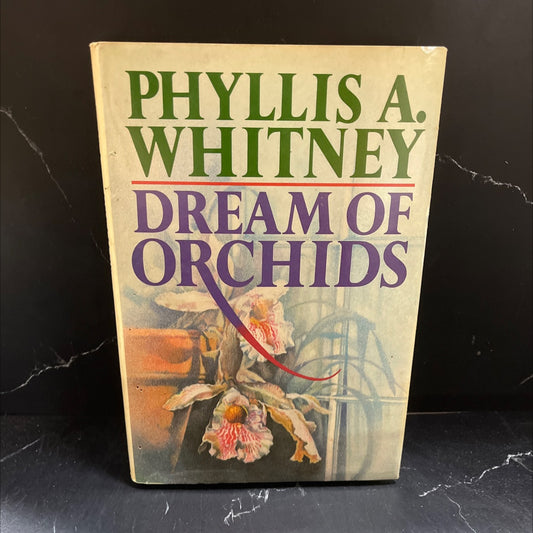 cp dream ledc ents of orchids book, by Phyllis A. Whitney, 1985 Hardcover image 1