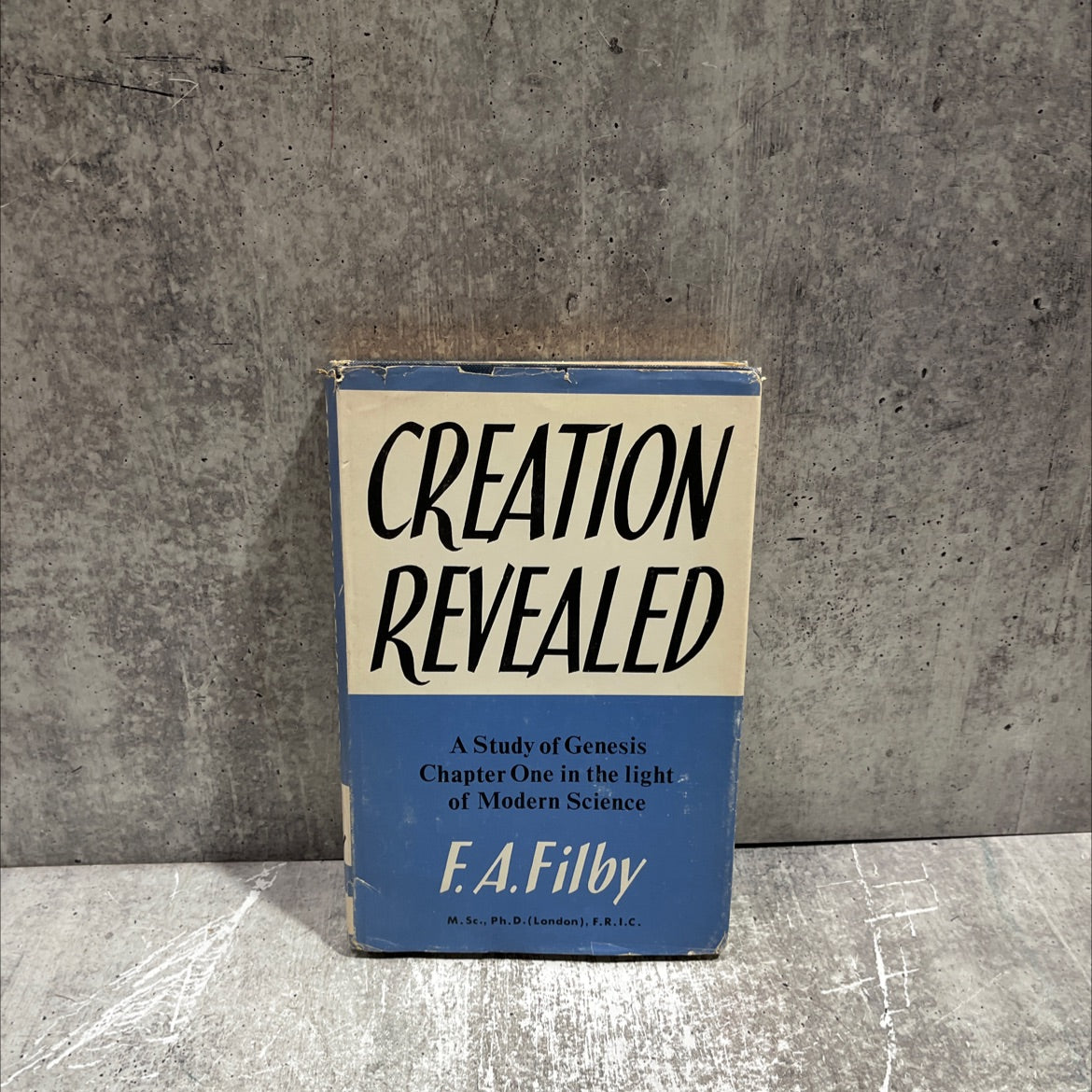 creation revealed a study of genesis chapter one in the light of modern science book, by fredk. a. filby, 1965 Hardcover image 1