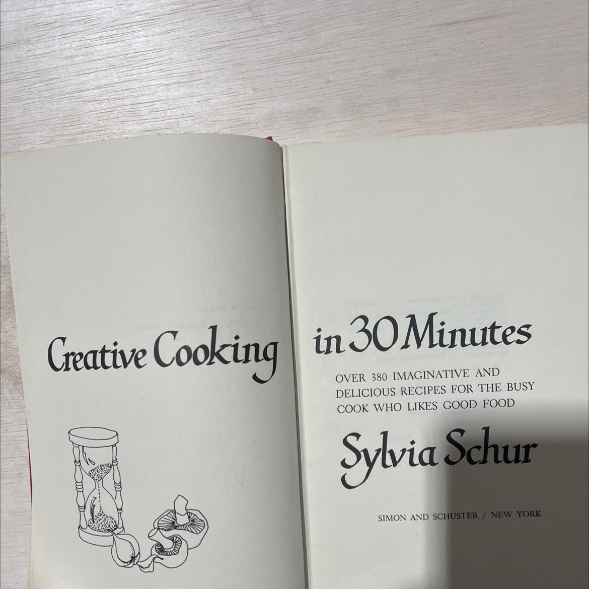 creative cooking in 30 minutes book, by Sylvia Schur, 1975 Hardcover, First Edition, Vintage image 2