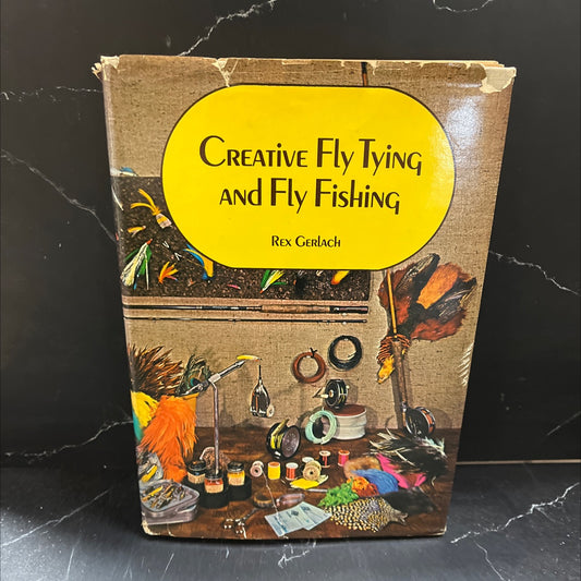 creative fly tying and fly fishing book, by rex gerlach, 1974 Hardcover image 1