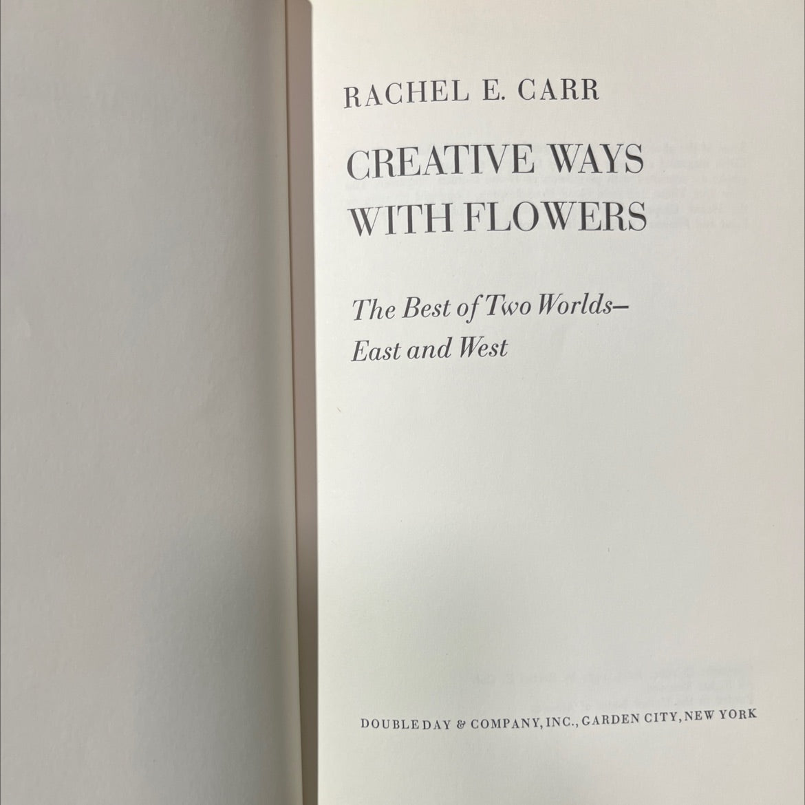 creative ways with flowers book, by rachel e. carr, 1970 Hardcover image 2
