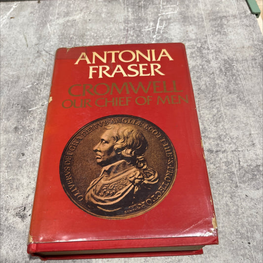 cromwell our chief of men book, by antonia fraser, 1973 Hardcover image 1