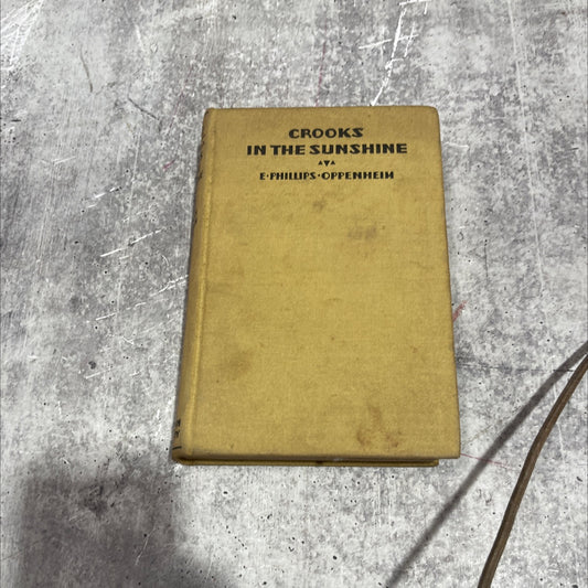 crooks in the sunshine book, by e. phillips oppenheim, 1933 Hardcover image 1