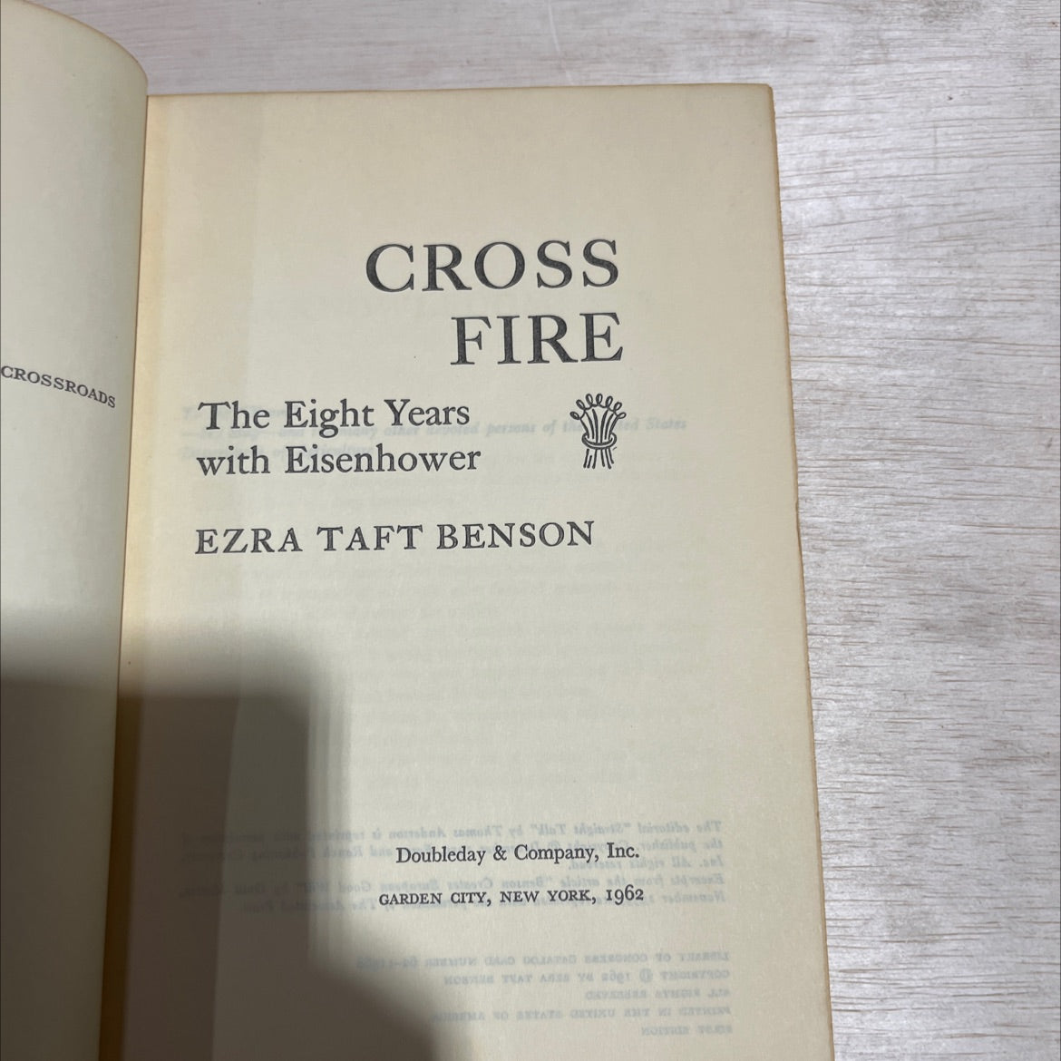 crossroads cross fire the eight years with eisenhower book, by ezra taft benson, 1962 Hardcover image 2