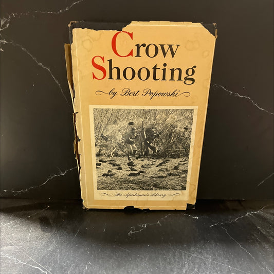 crow shooting book, by bert popowski, 1946 Hardcover image 1