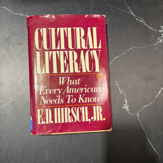 cultural literacy what every american needs to know book, by E. D. Hirsch, Jr., 1987 Hardcover image 1