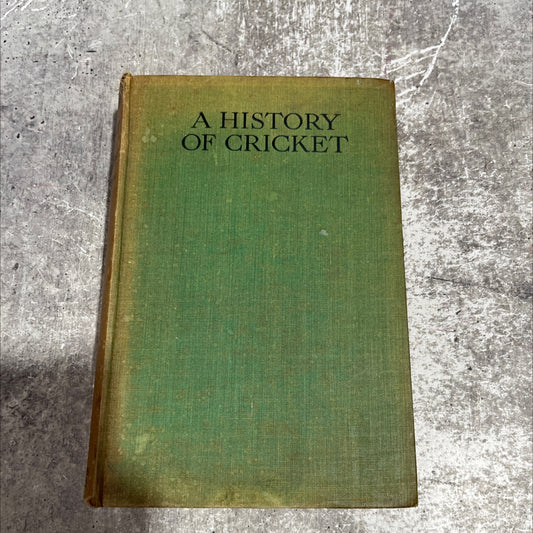 cundi a history of cricket book, by h. s. altham, e. w. swanton, 1938 Hardcover image 1