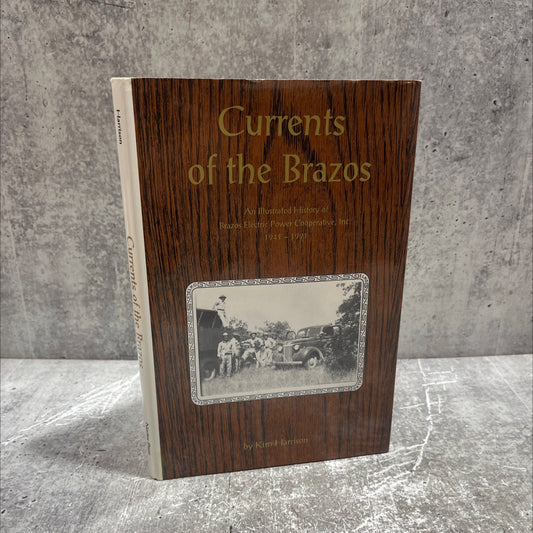currents of the brazos an illustrated history of brazos electric power cooperative inc 1941-1991 book, by Kim Harrison, image 1
