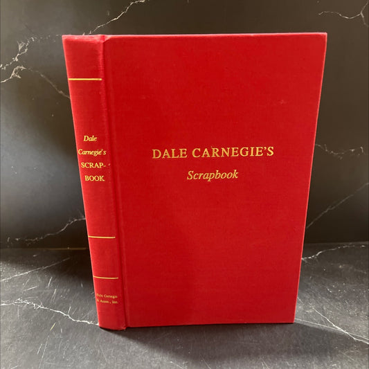 dale carnegie's scrapbook a treasury of the wisdom of the ages book, by dorothy carnegie, 1959 Hardcover image 1