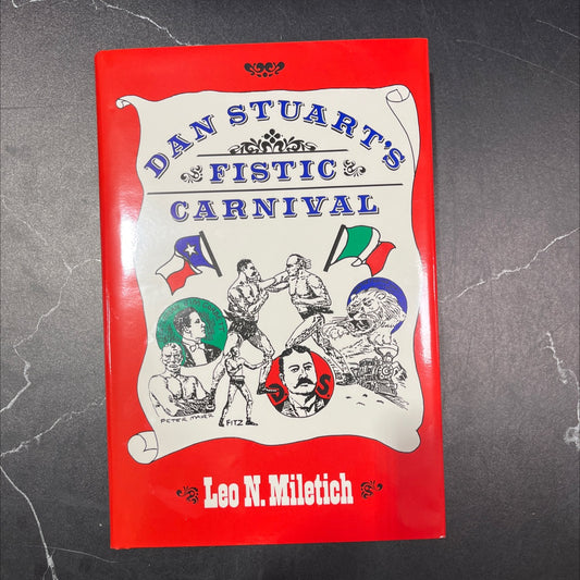 dan stuart's fistic carnival book, by leo n. miletich, 1994 Hardcover image 1
