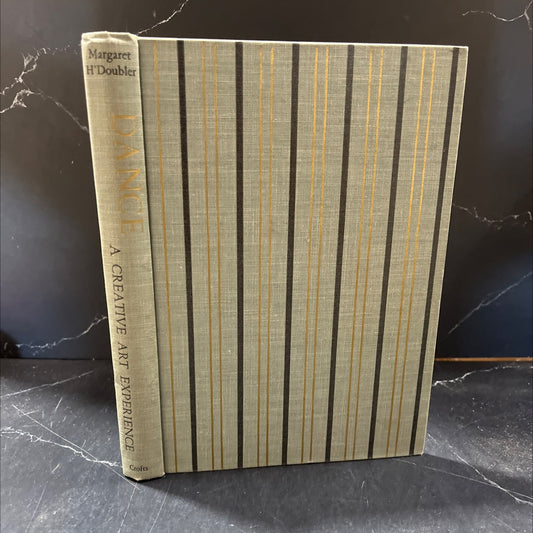 dance a creative art experience book, by margaret n.h'doubler, 1940 Hardcover image 1