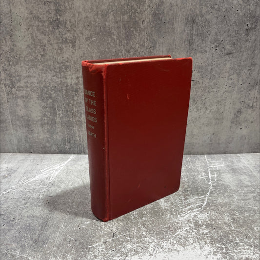 dance of the glass ladies book, by robert neal leath, 1934 Hardcover image 1