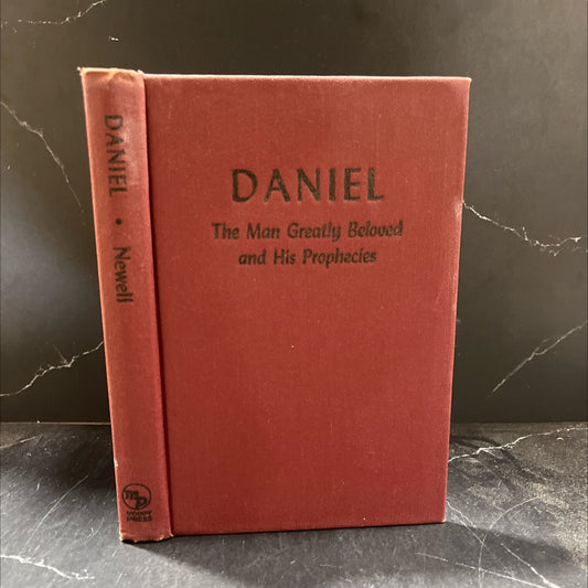 daniel the man greatly beloved and his prophecies book, by philip r. newell, 1951 Hardcover image 1
