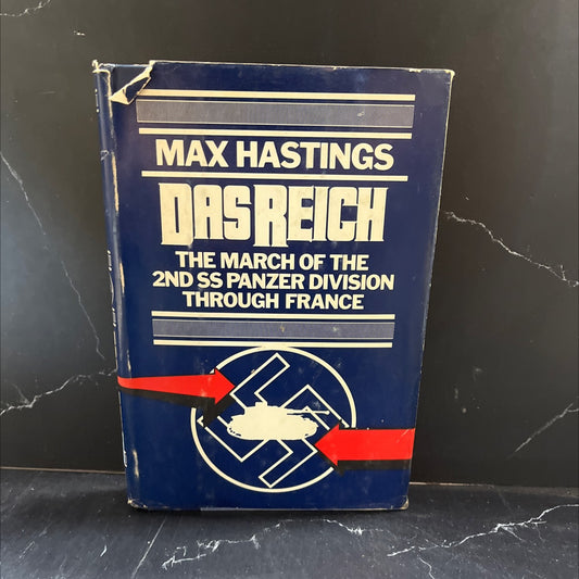 das reich the march of the 2nd ss panzer division through france book, by max hastings, 1982 Hardcover image 1