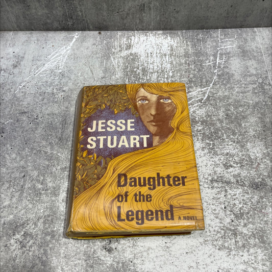 daughter of the legend book, by Jesse Stuart, 1965 Hardcover image 1
