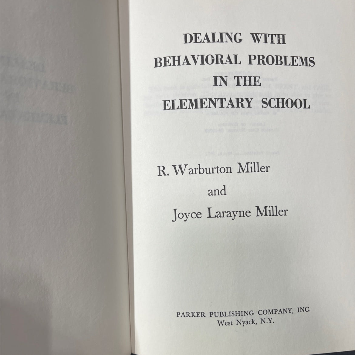 dealing with behavioral problems in the elementary school book, by r. warburton miller and joyce larayne miller, 1972 image 2