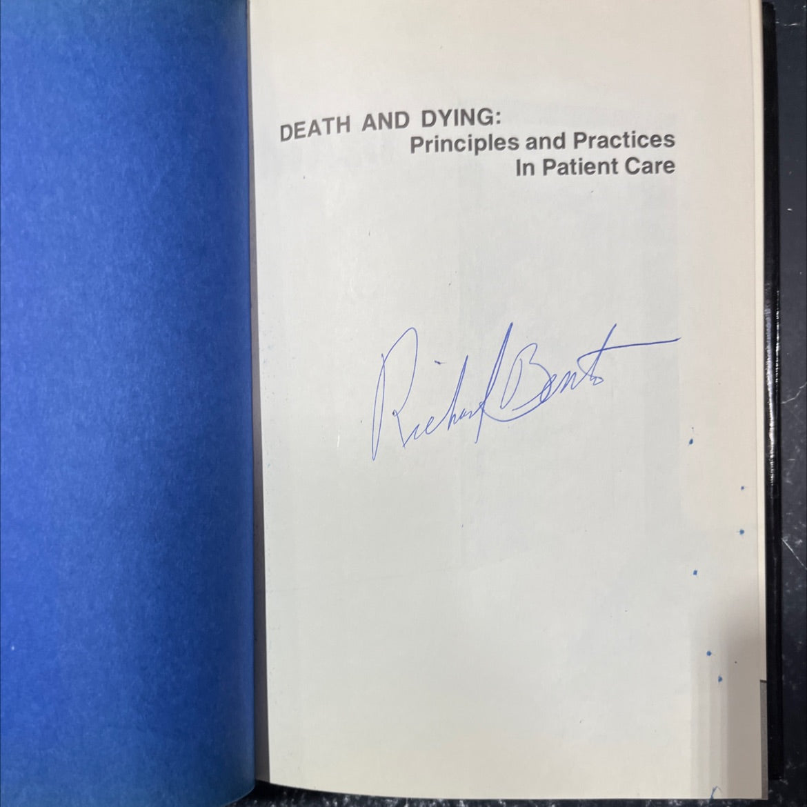 SIGNED death and dying principles and practices in patient care book, by richard g. benton, 1978 Hardcover image 4