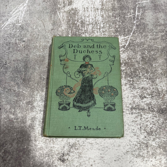 deb and the duchess book, by l. t. meade, 1970 Hardcover image 1
