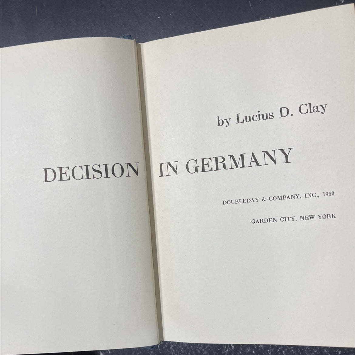 decision in germany book, by Lucius D. Clay, 1950 Hardcover image 2
