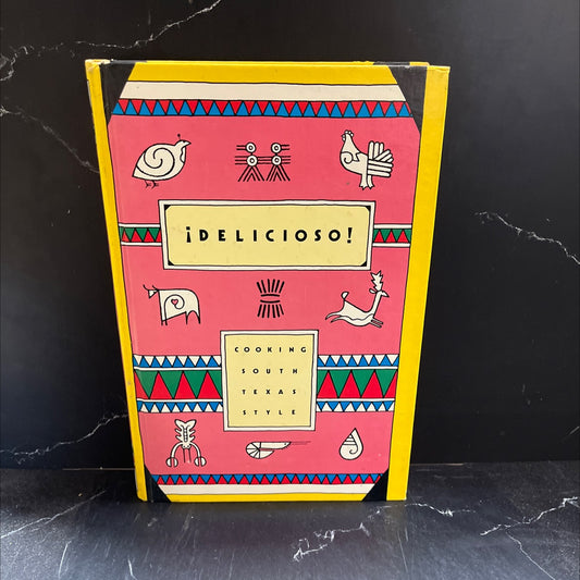 delicioso! book, by Junior League of Corpus Christi, Inc., 1983 Hardcover image 1