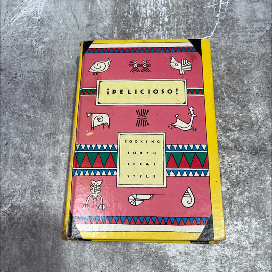 delicioso! book, by Junior League of Corpus Christi, Inc., 1983 Hardcover image 1
