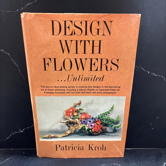 design with flowers book, by Patricia Kroh, 1959 Hardcover image 1