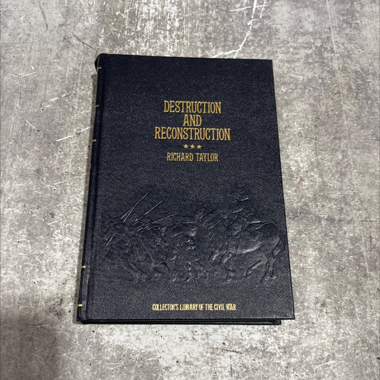 destruction and reconstruction: personal experiences of the late war book, by richard taylor, 1983 Leather image 1