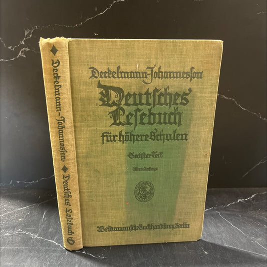 deutsches lesebuch für höhere schulen book, by dr heinrich deckelmann, prof dr fritz johannesson, 1931 Hardcover image 1
