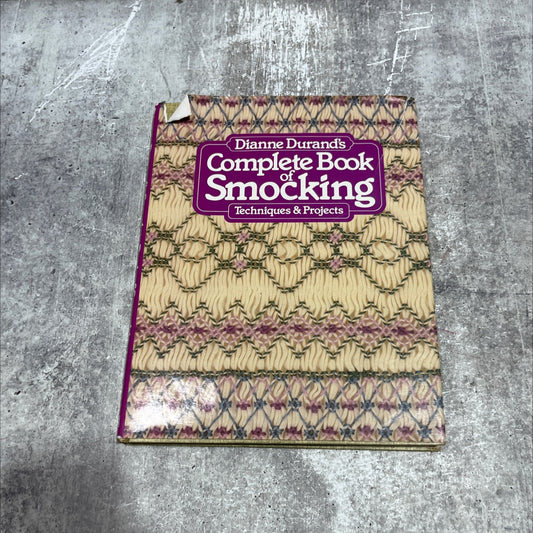 dianne durand's complete book of smocking book, by dianne durand, 1982 Hardcover image 1