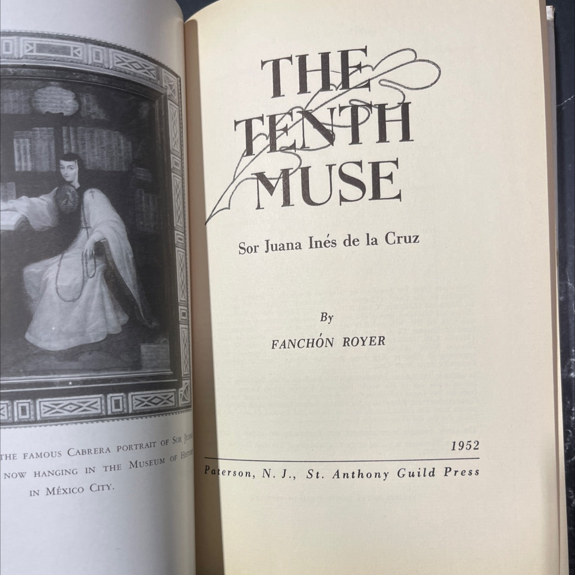 died the tenth muse sor juana inés de la cruz book, by fanchón royers, 1952 Hardcover image 2