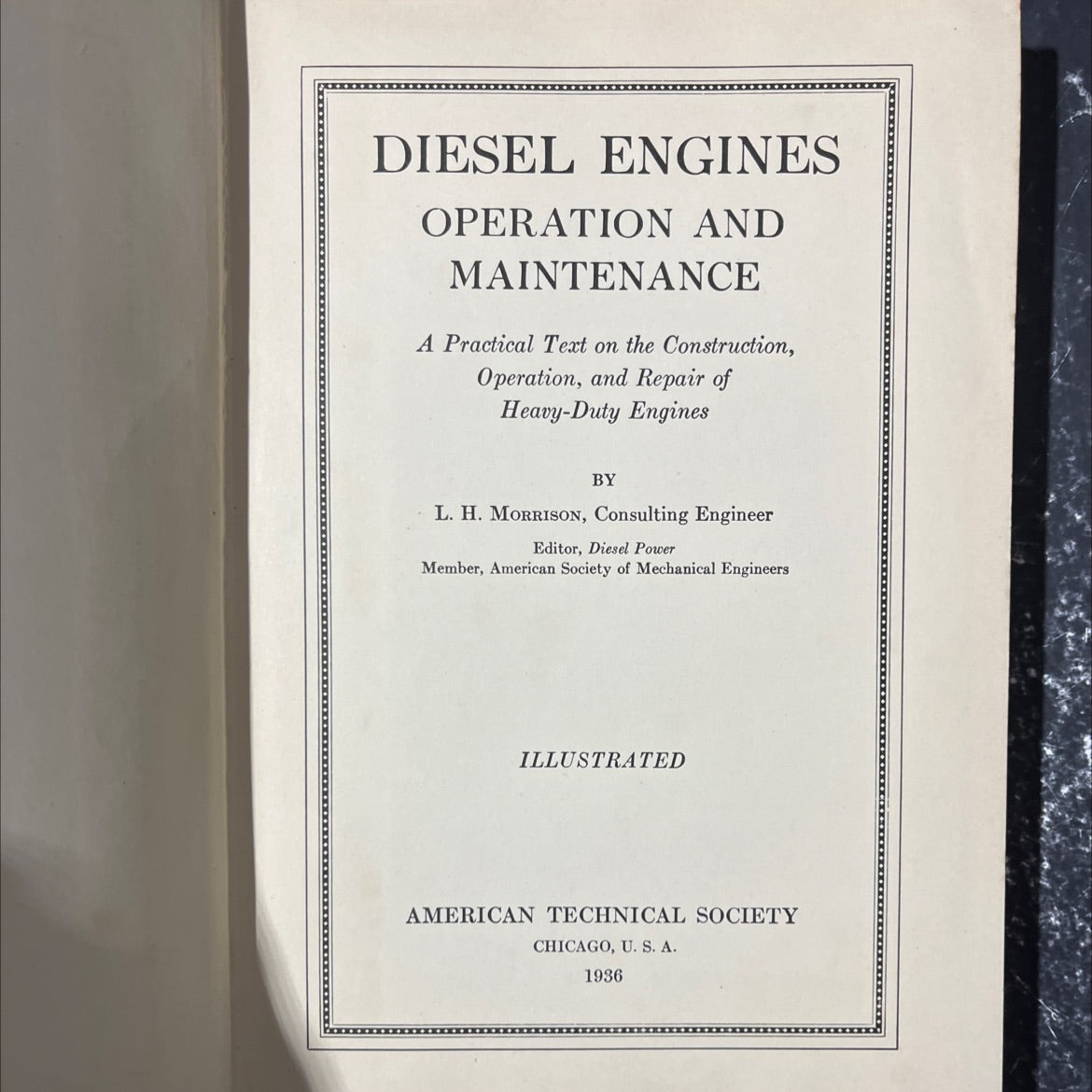 diesel engines operation and maintenance a practical text on the construction operation and repair of heavy-duty image 2