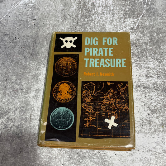 dig for pirate treasure book, by robert i. nesmith, 1958 Hardcover image 1
