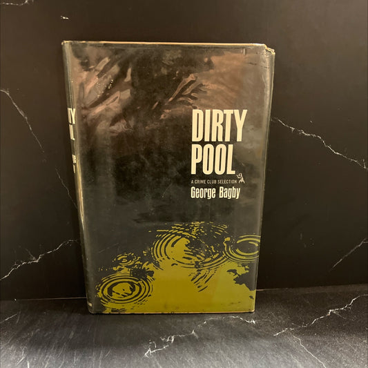 dirty pool book, by george bagby, 1966 Hardcover image 1
