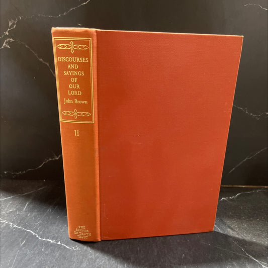 discourses and sayings of our lord jesus christ book, by john brown d.d., 1967 Hardcover image 1