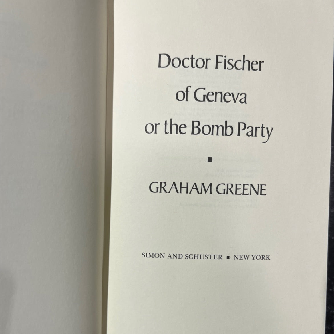 doctor fischer of geneva or the bomb party book, by graham greene, 1980 Hardcover image 2