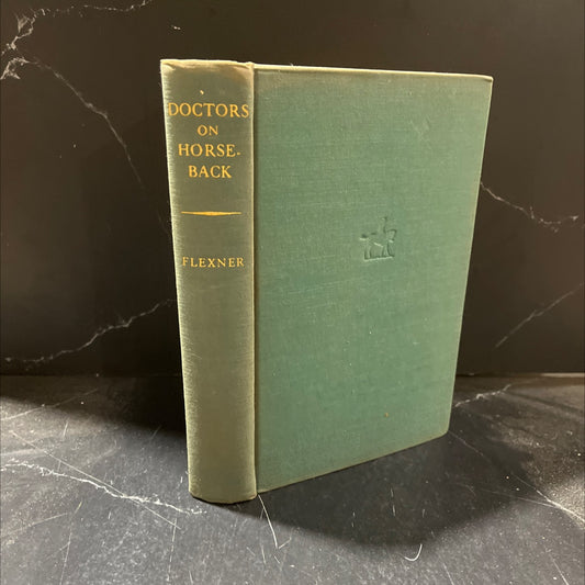 doctors on horseback pioneers of american medicine book, by james thomas flexner, 1939 Hardcover image 1