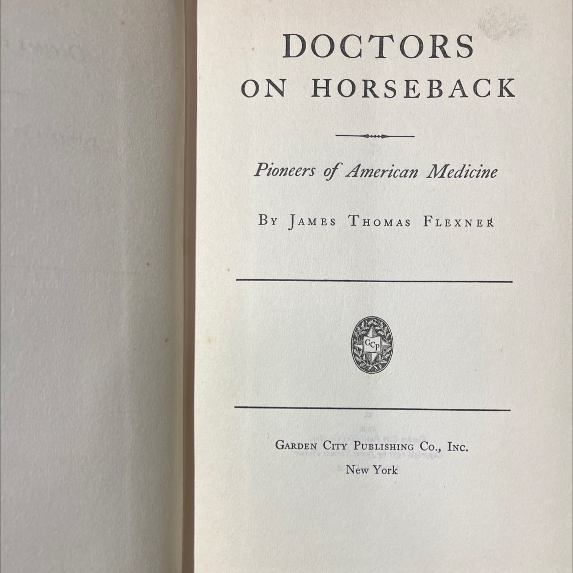 doctors on horseback pioneers of american medicine book, by james thomas flexner, 1939 Hardcover image 2