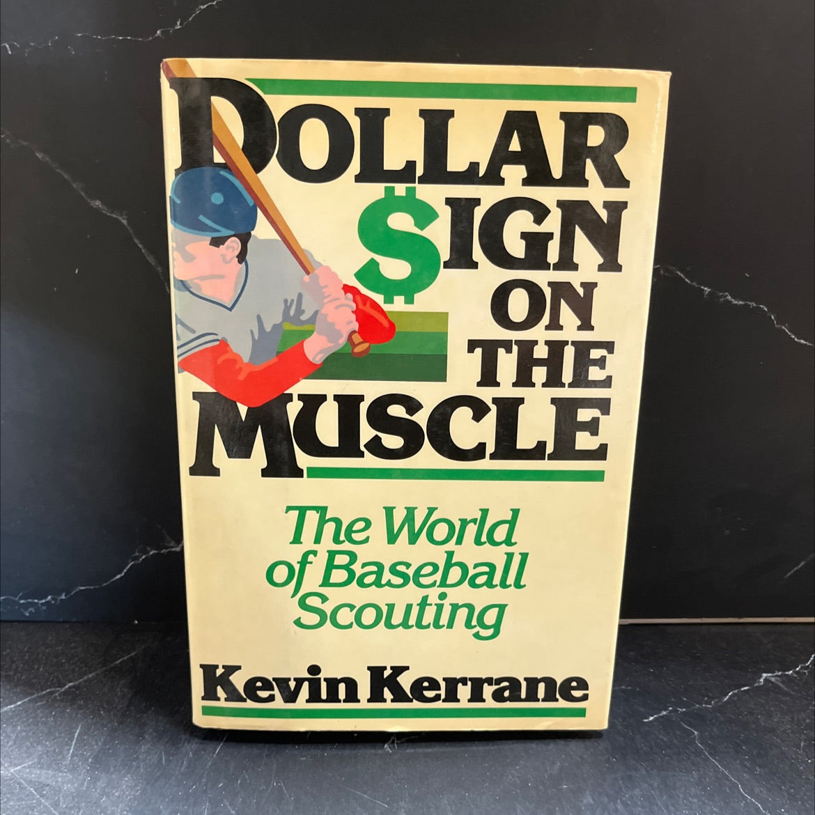 dollar sign on the muscle book, by Kevin Kerrane, 1984 Hardcover image 1