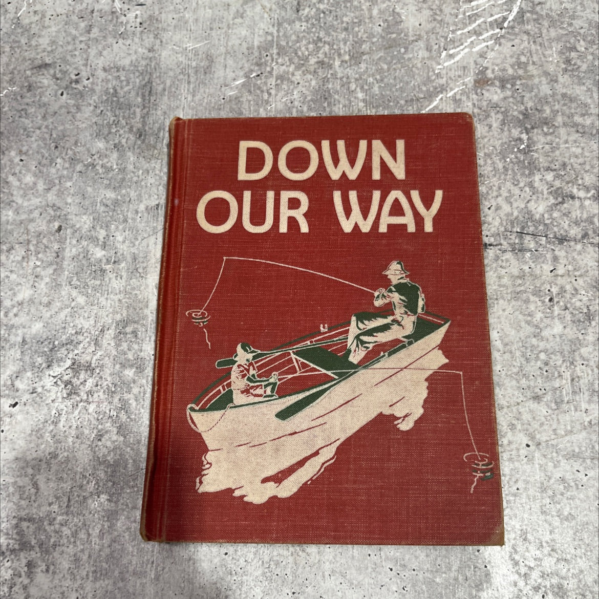 down our way book, by guy l. bond, kathleen wise, grace l. alder, marie c. cuddy, 1949 Hardcover image 1