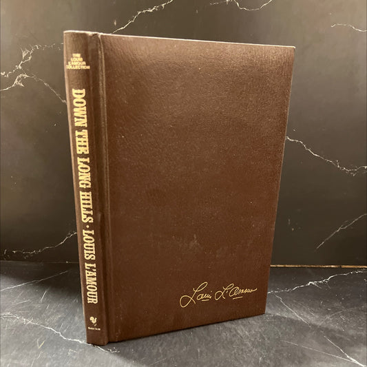 down the long hills book, by louis l'amour, 1982 Leather image 1