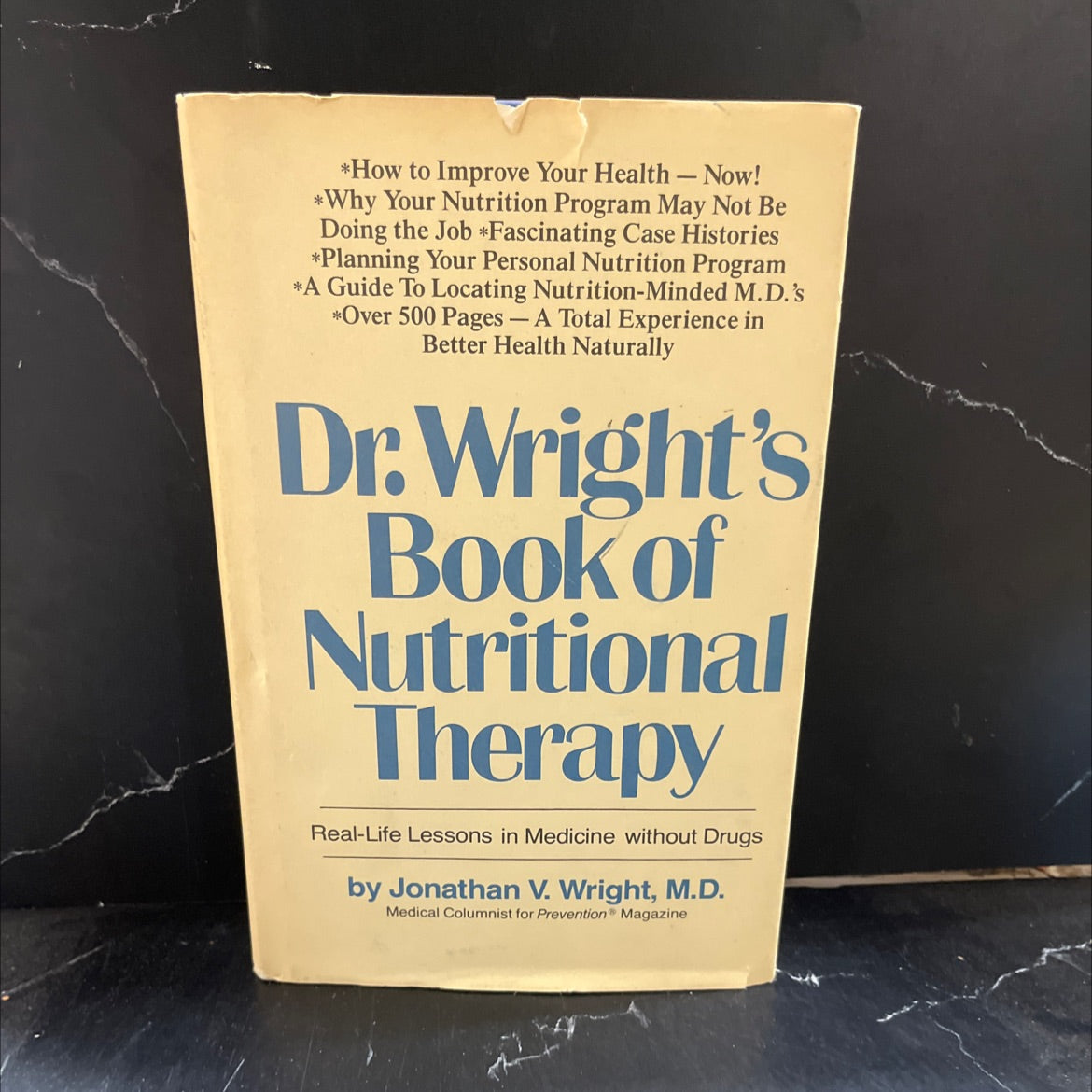 dr. wright's book of nutritional therapy real-life lessons in medicine without drugs book, by Jonathan V. Wright, M.D., image 1
