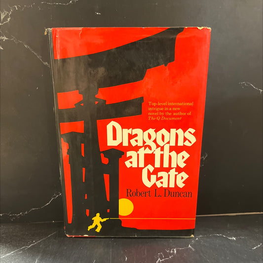 dragons at the gate book, by robert l. duncan, 1975 Hardcover image 1